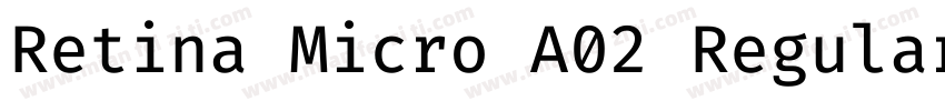 Retina Micro A02 Regular字体转换